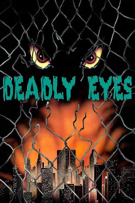 Deadly Eyes